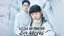 Little Go Master Big Moves Full