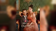His One And Only Love