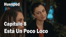 Está  Un Poco Loco  - Huesped