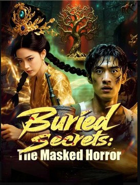 Buried Secrets The Masked Horror - Full HD Movie
