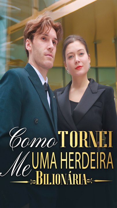 Como me tornei uma herdeira bilionária