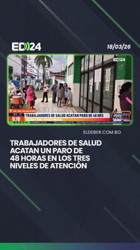 Trabajadores de salud acatan un paro de 48 horas en los tres niveles de atención