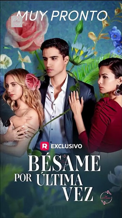 Bésame por Última Vez Completo en Español [Full Movie] [Watch Free Online]Full EP - Full