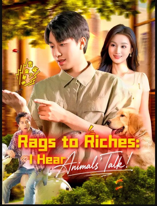 Rags to Riches I Hear Animals Talk - Full HD Movie