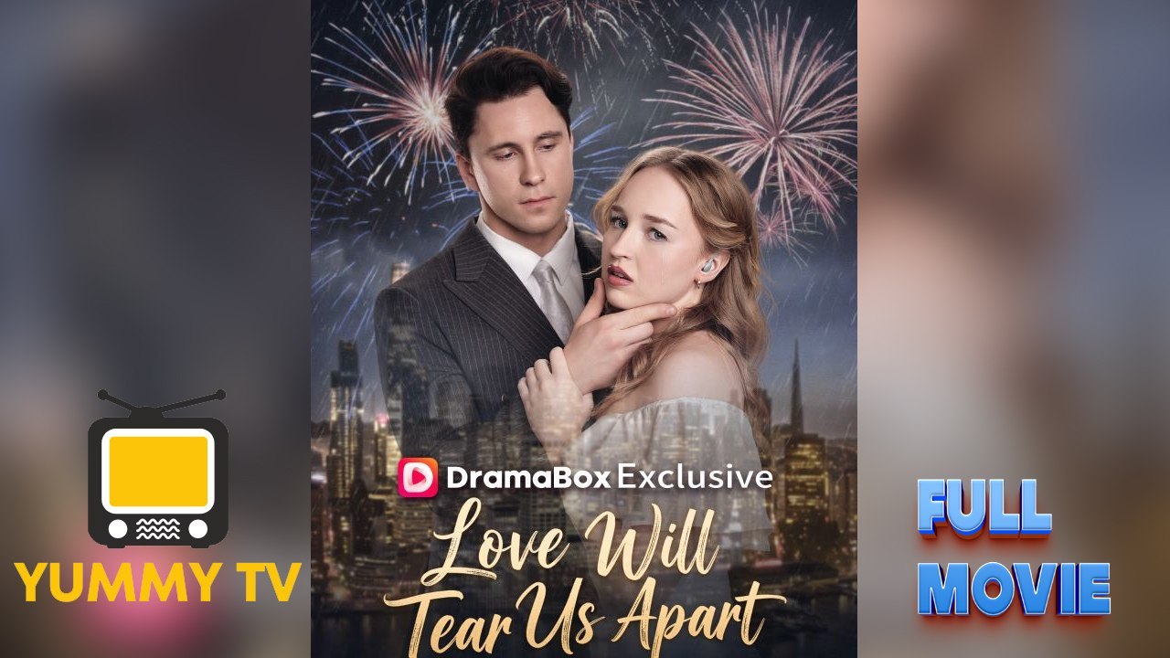 Love Will Tear Us Apart [ SHORT DRAMA WITH HIGH QUALITY 2026 ] (2026)