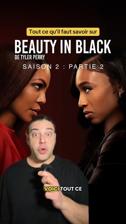 Voici tout ce qu’il faut savoir sur la partie 2 de la saison 2 de Beauty in Black de Tyler Perry qui arrive le 19/03 sur Netflix !