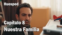 Nuestra Familia - Huesped