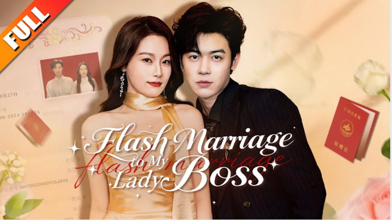 Flash Marriage To My Lady Boss - Full Moive
