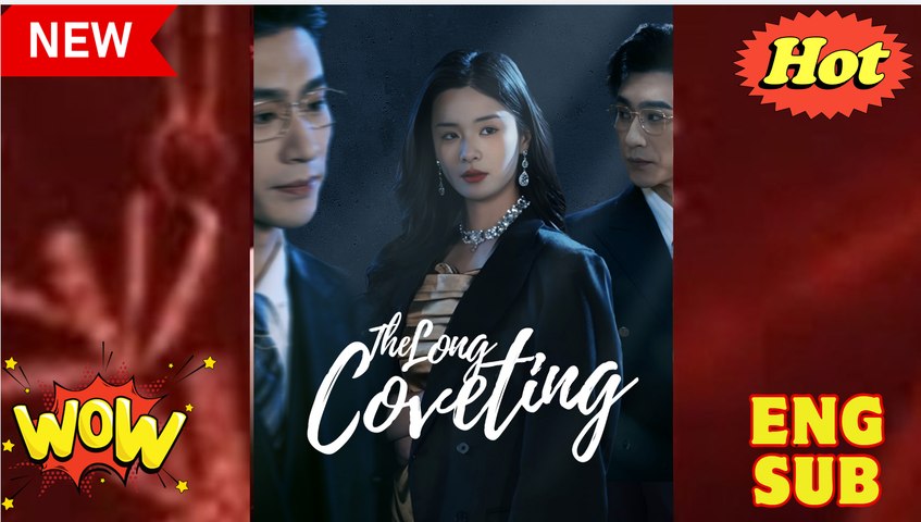 The Long Coveting Full Movies English Sub