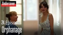 Orphanage-Undercover Episode 24