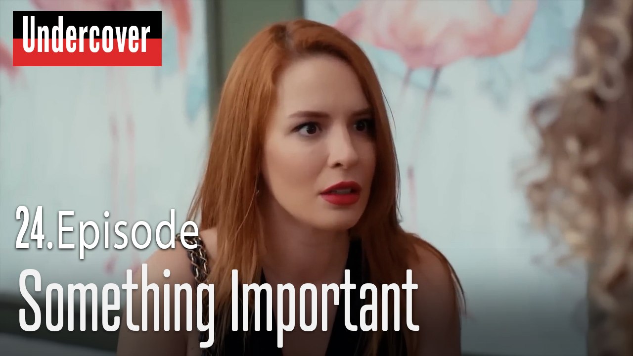 Something Important-Undercover Episode 24