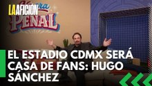 Hugo Sánchez convertirá al Estadio Ciudad de México en un hogar para aficionados
