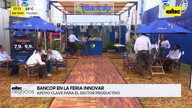 ABC Negocios: Bancop en la Feria Innovar, apoyo clave para el sector productivo