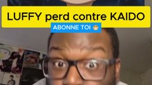 LUFFY a perdu contre KAIDO