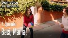 Baci, mama! - Domaćice sa Bosfora 7 Epizoda