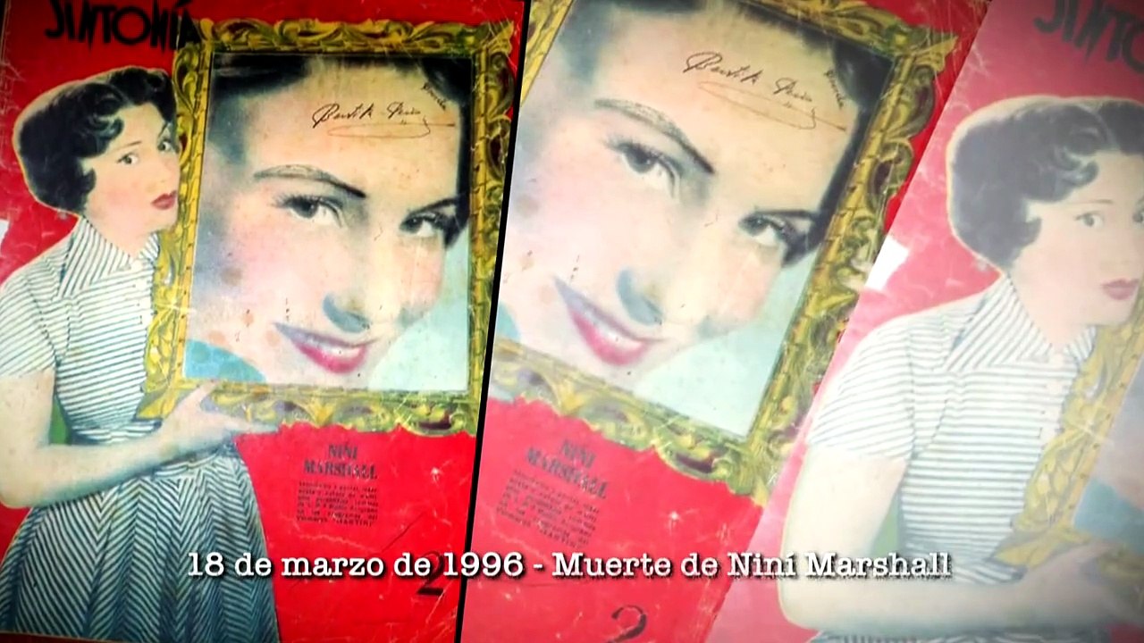 18 de marzo: Muerte de Niní Marshall - Historia al Día