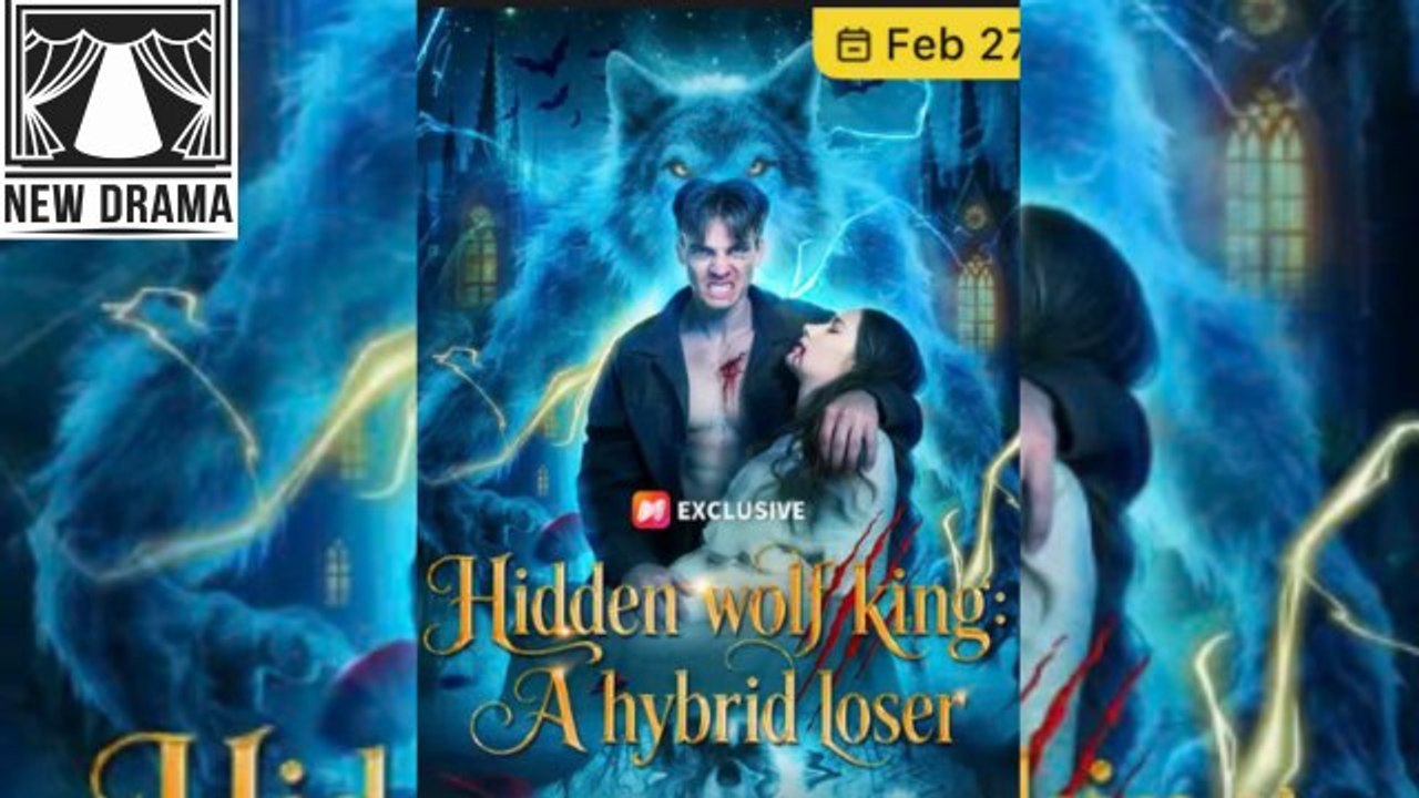 Hidden Wolf King A Hybrid Loser #Alpha Revenge Wolf King and His Human Luna dailymotion 🔥 Hot Film 2026  🍏❤️✴️🔥  2802 0803  1hdu8