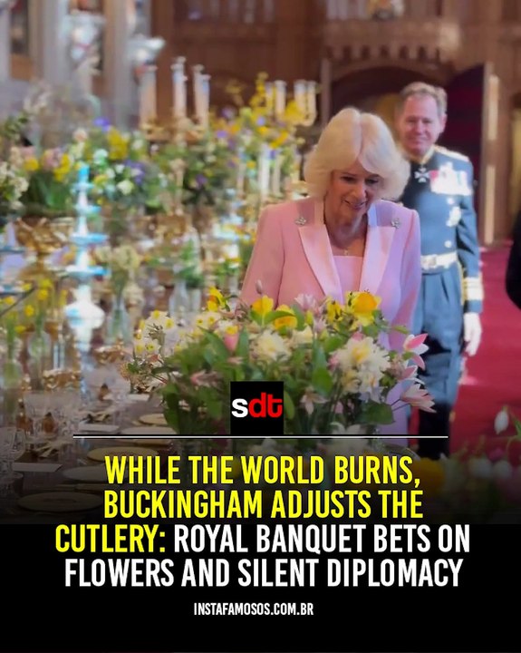 While the world burns, Buckingham adjusts the cutlery: royal banquet bets on flowers and silent diplomacy