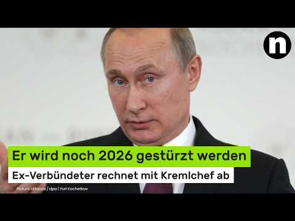 Wladimir Putin: Er wird noch 2026 gestürzt werden - Ex-Verbündeter rechnet mit Kremlchef ab