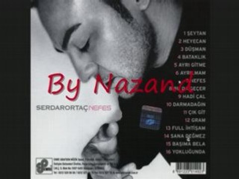 Serdar Ortac-Gram (yeni Albüm 2008)