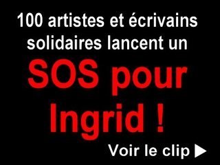 SOS POUR INGRID / LE CLIP