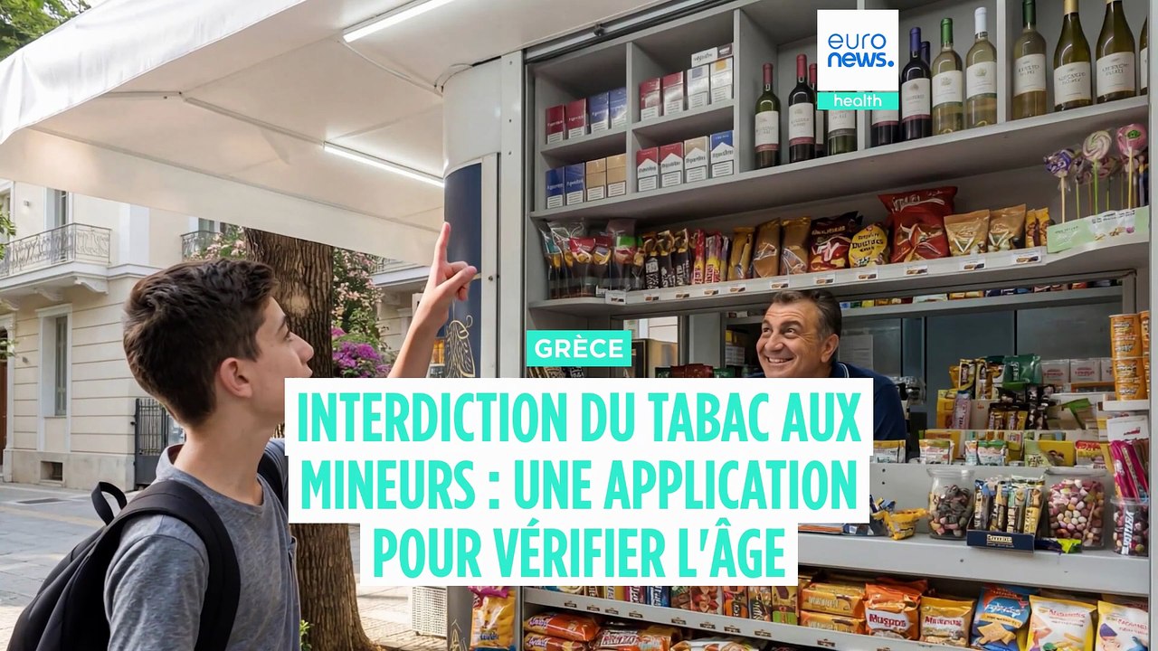 Interdiction du tabac et de l'alcool aux mineurs en Grèce : une application pour vérifier l'âge