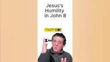 Jesus's Humility in John 8