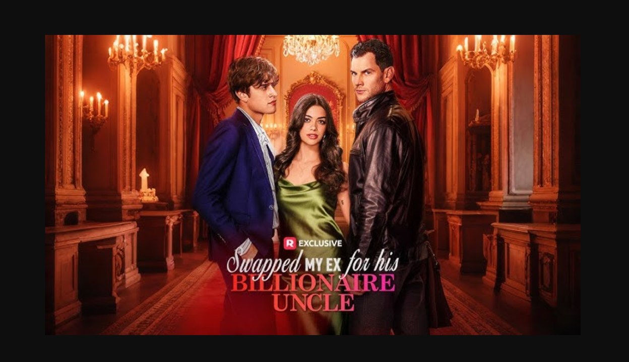 Swapped My Ex For His Billionaire Uncle