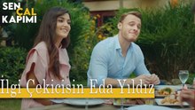 İlgi Çekicisin Eda Yıldız