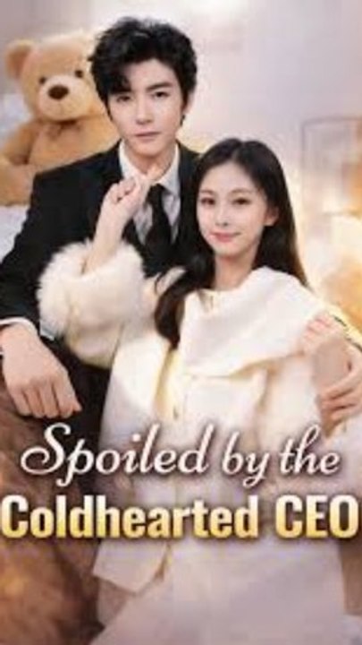 SPOILED BY THE COLDHEARTED CEO: Full