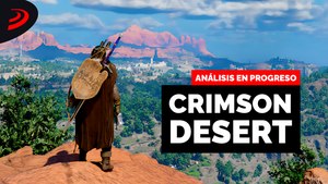 Análisis en progreso de Crimson Desert