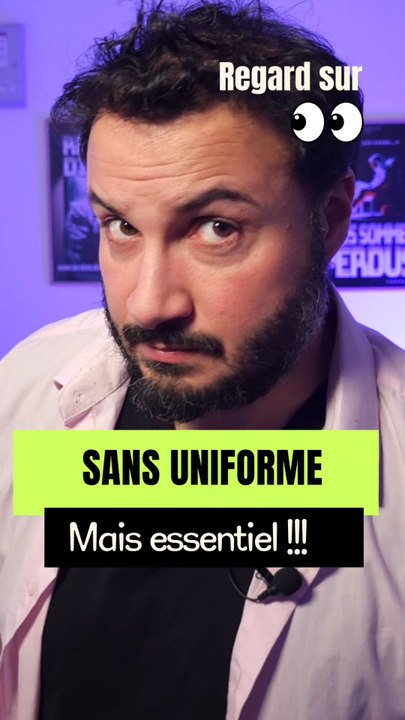 sans uniforme mais essentiels
