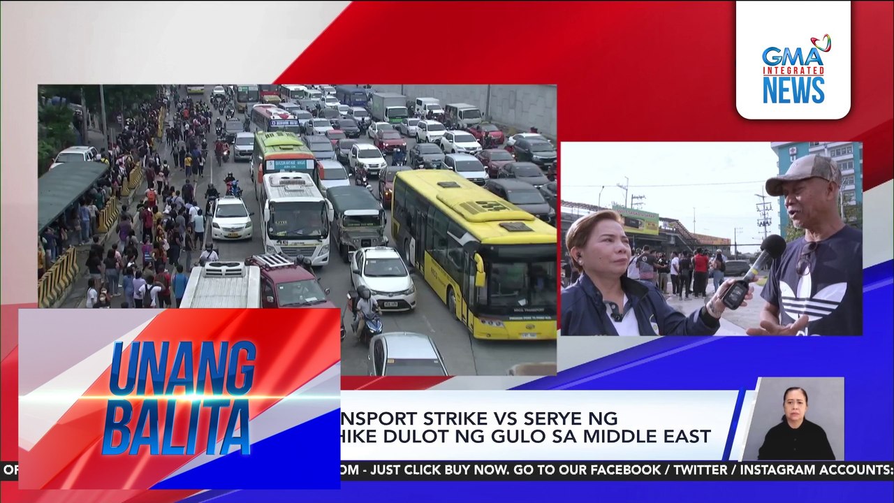 Nationwide transport strike vs serye ng mega oil price hike dulot ng gulo sa Middle East | Unang Balita