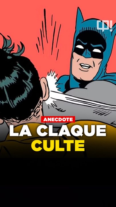 L’origine du meme Batman qui gifle Robin !