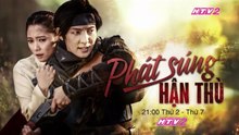 Phát Súng Hận Thù | Trailer trên HTV2