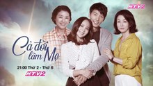 Cả Đời Làm Mẹ | Trailer trên HTV2