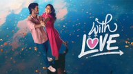 Bollywood original Withlove Full movie HD in Hindi Tamil original south India Bollywood Romantic film mp 4 Movie verse 2026...