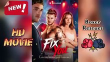 Fix You   Full Movie HD - Best Drama ShortFilms Hot Romance Sweet Romance Modern