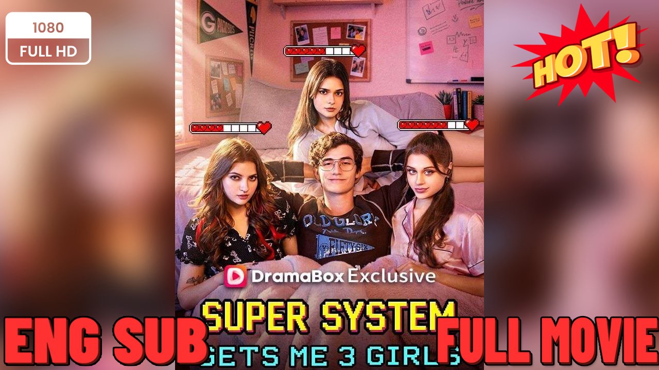 Super System Gets Me 3 Girls 🏆 Hot Movie 2026 🍏💚🔥#Fullmovie 🍎💚️🏆
