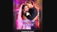 ❤️Tempting My Keeper #FULL EP 2026 #FK