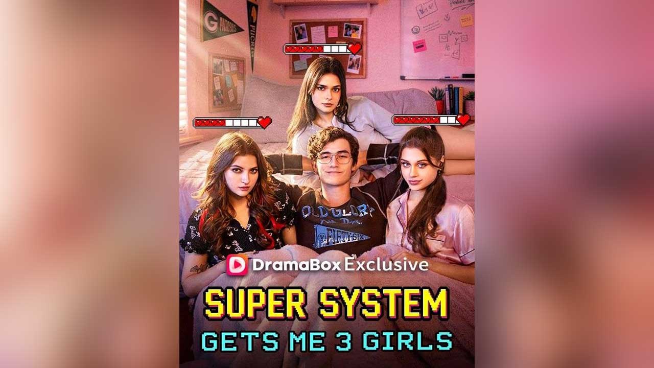 Super System Gets Me 3 Girls FULL EPISODES