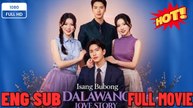 Isang Bubong Dalawang Love Story - Drama FULL MOVIES ENGLISH SUB