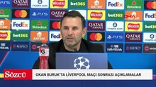 Liverpool-Galatasaray maçının ardından Okan Buruk'tan açıklamalar