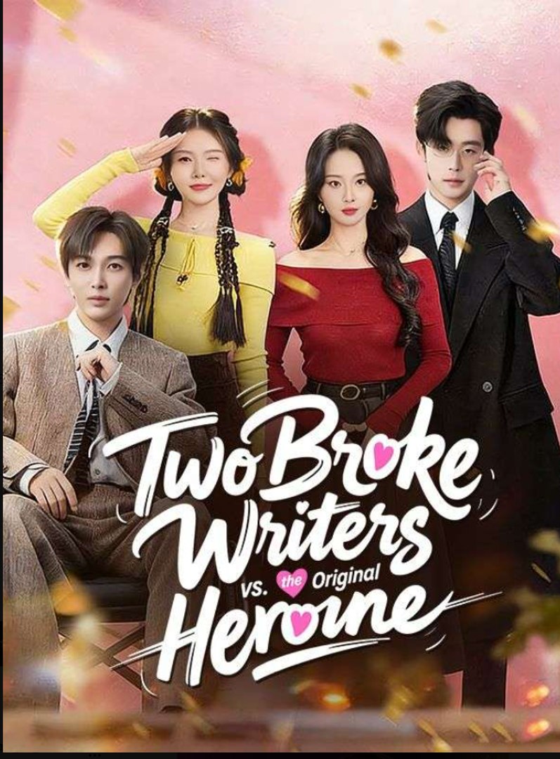 ⁣Two Broke Writers vs the Orignial Heroine- Full Drama Movie English Sub
