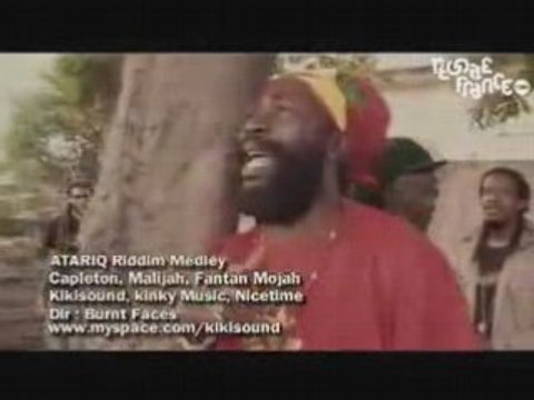Medley Atariq Riddim - Capleton Malijah Fantan Mojah