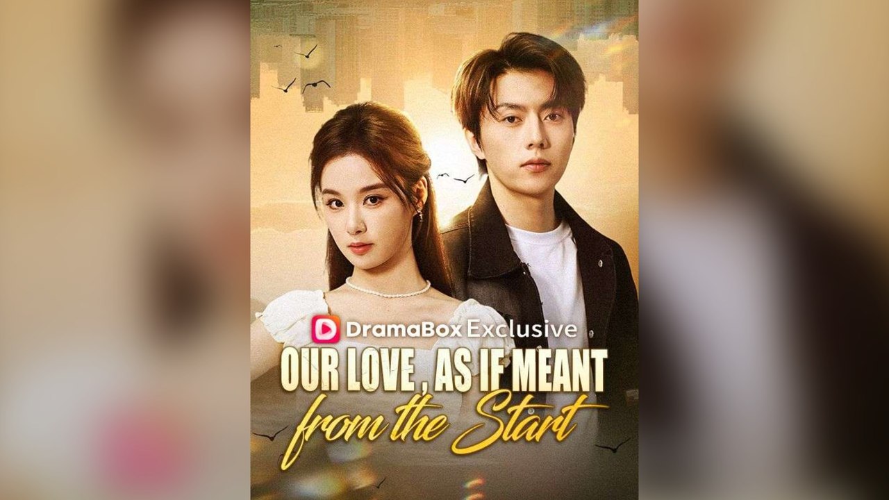 Our Love, As If Meant From The Start