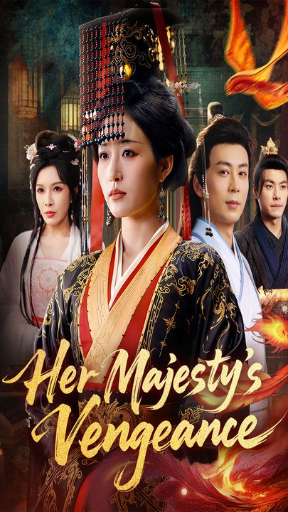 Her Majesty's Vengeance - Chinese Drama - English Sub