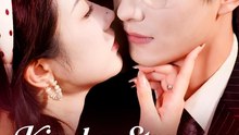Kissed a Stranger, Married a Billionaire - Chinese Drama - English Sub