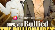 Oops, You Bullied the Billionaire's Wife - Chinese Drama - English Sub