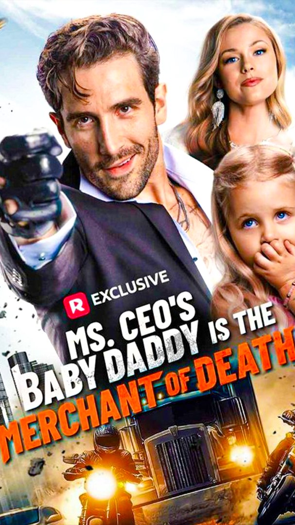 ⁣Ms. CEO's Baby Daddy Is the Merchant of Death - full movie